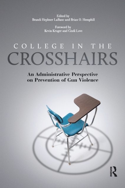 Brandi Hephner LaBanc, Brian O. Hemphill - College in the Crosshairs, E-bok
