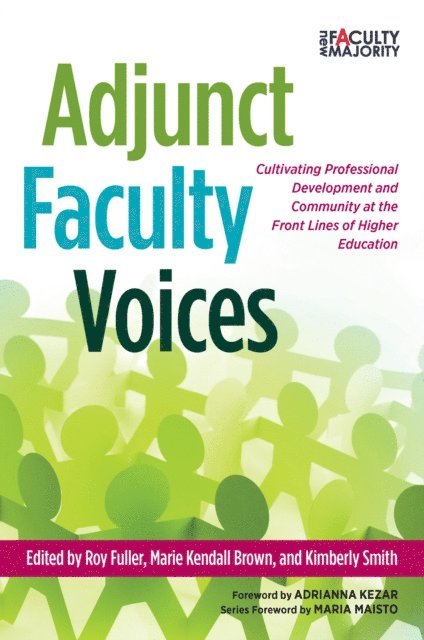 Kimberly Smith, Marie Kendall Brown, Roy Fuller - Adjunct Faculty Voices, E-bok