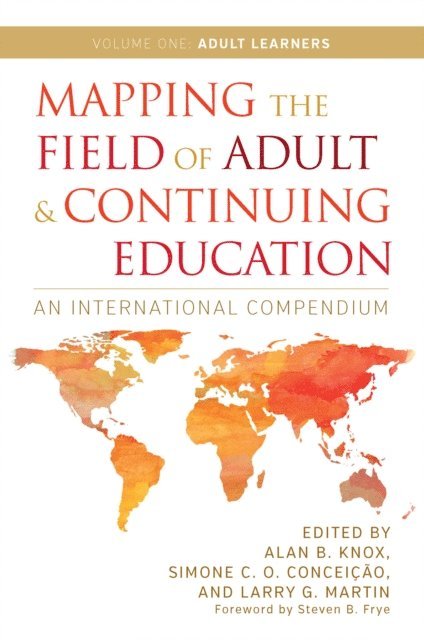 Larry G. Martin, Simone C. O. Conceicao, Alan B. Knox - Mapping the Field of Adult and Continuing Education, E-bok