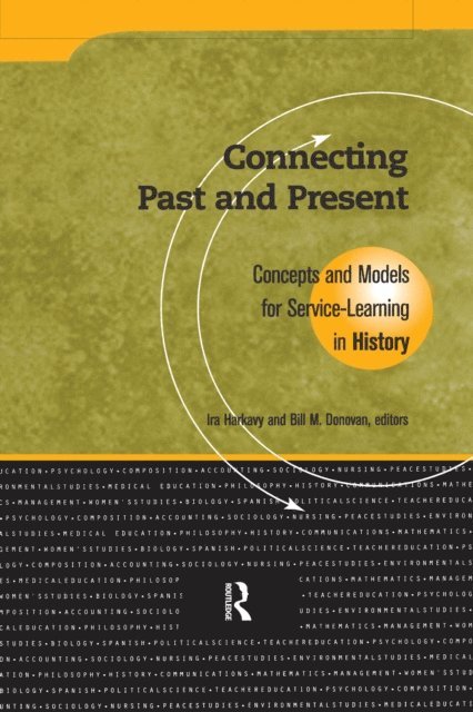 Bill M. Donovan, Ira Harkavy - Connecting Past and Present, E-bok