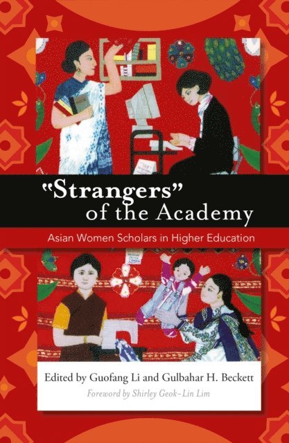 Gulbahar H. Beckett, Guofang Li - &quote;Strangers&quote; of the Academy, E-bok