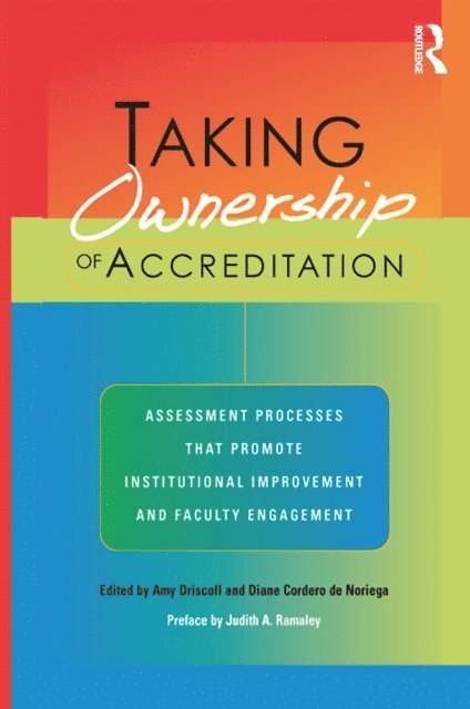 Diane Cordero De Noriega, Amy Driscoll - Taking Ownership of Accreditation, E-bok
