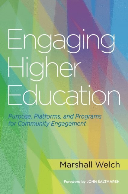 Marshall Welch - Engaging Higher Education, E-bok