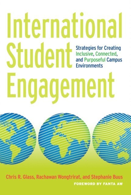Stephanie Buus, Rachawan Wongtrirat, Chris R. Glass - International Student Engagement, E-bok