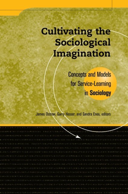 Garry Hesser, Sandra Enos, James Ostrow - Cultivating the Sociological Imagination, E-bok