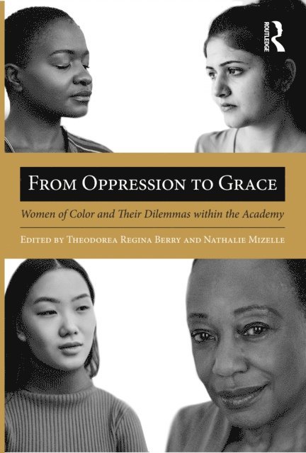 Nathalie Mizelle, Theodorea Regina Berry - From Oppression to Grace, E-bok