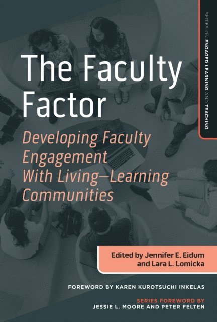 Lara Lomicka, Jennifer E. Eidum - Faculty Factor, E-bok