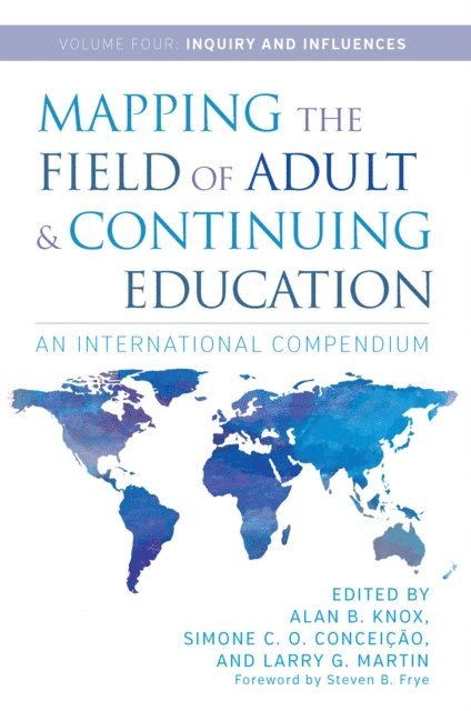 Larry G. Martin, Simone C. O. Conceicao, Alan B. Knox - Mapping the Field of Adult and Continuing Education, E-bok