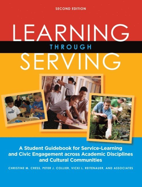 Vicki L. Reitenauer, Peter J. Collier, Christine M. Cress - Learning Through Serving, E-bok