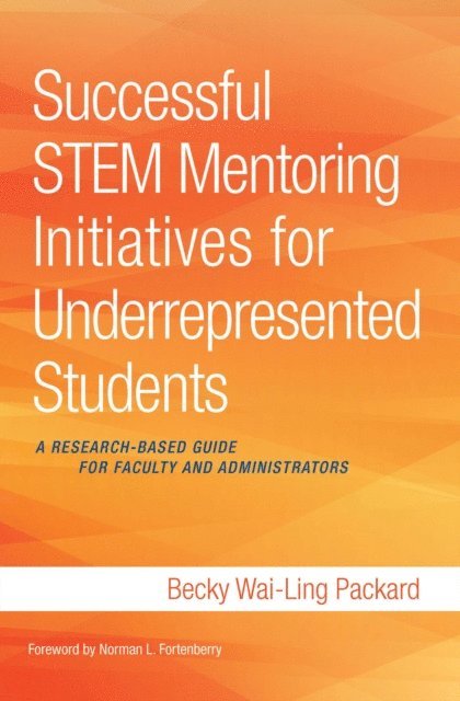 Becky Wai-Ling Packard - Successful STEM Mentoring Initiatives for Underrepresented Students, E-bok