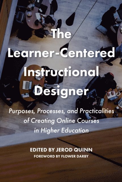 Jerod Quinn - Learner-Centered Instructional Designer, E-bok
