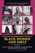 Investing in the Educational Success of Black Women and Girls