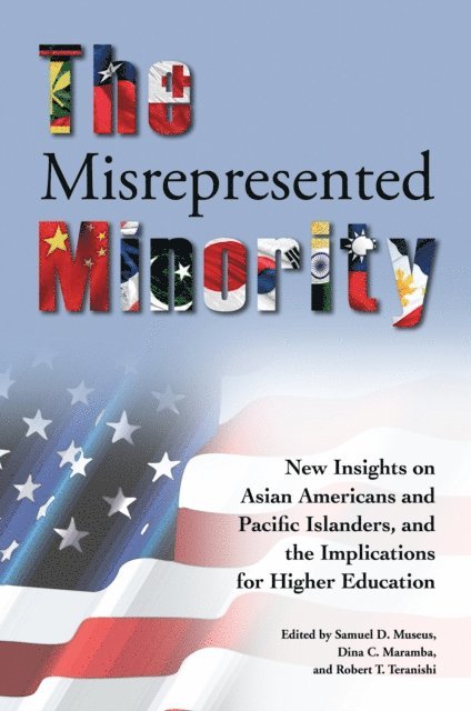Robert T. Teranishi, Dina C. Maramba, Samuel D. Museus - Misrepresented Minority, E-bok