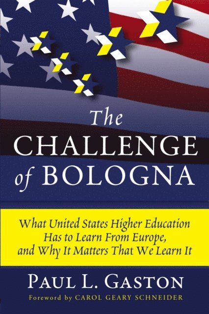 Paul L. Gaston - Challenge of Bologna, E-bok