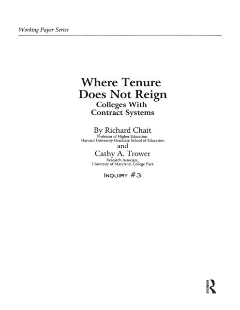 Cathy A. Trower, Richard Chait - Where Tenure Does Not Reign, E-bok