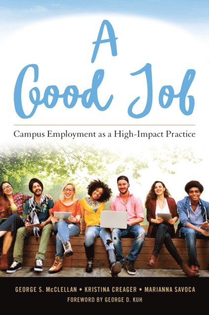 Marianna Savoca, Kristina L. Creager, George S. McClellan - Good Job, E-bok