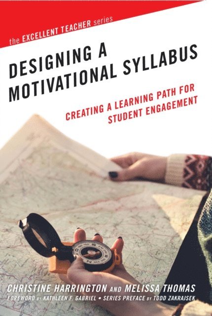 Melissa Thomas, Christine Harrington - Designing a Motivational Syllabus, E-bok