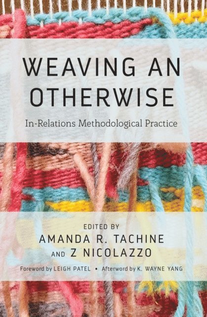 Z Nicolazzo, Amanda Tachine - Weaving an Otherwise, E-bok