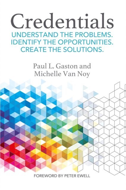Paul L. Gaston, Michelle Van Noy - Credentials, E-bok