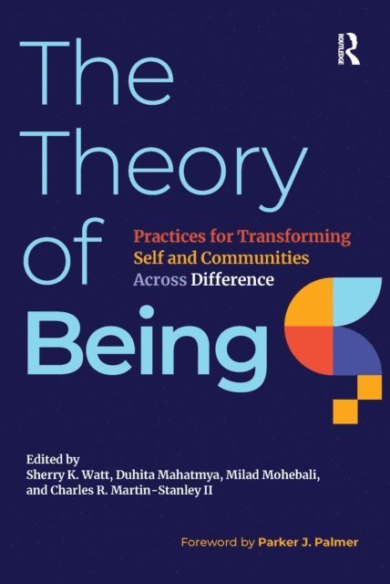 Charles R. Martin-Stanley II, Milad Mohebali, Duhita Mahatmya, Sherry K. Watt - Theory of Being, E-bok. Tillgänglighet: Lägg i varukorg