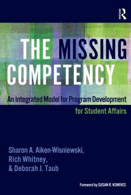 Rich Whitney, Deborah J. Taub, Sharon A. Aiken-Wisniewski - Missing Competency, E-bok. Tillgänglighet: Lägg i varukorg