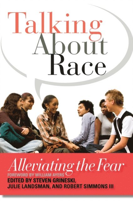 Robert Simmons III, Julie Landsman, Steven Grineski - Talking About Race, E-bok