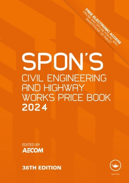 AECOM - Spon's Civil Engineering and Highway Works Price Book 2024, E-bok