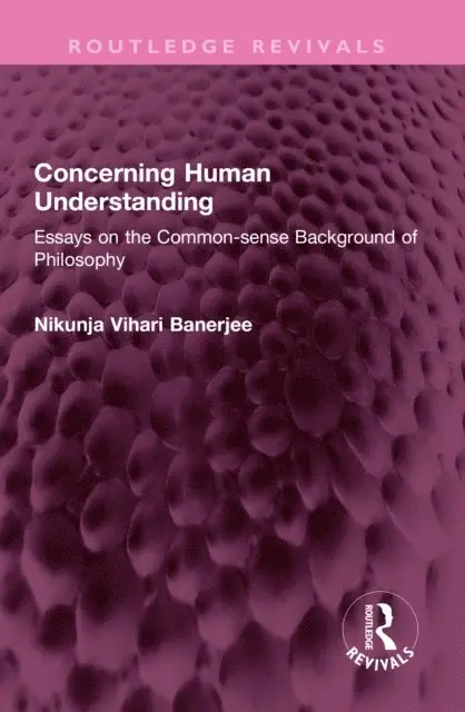 Nikunja Vihari Banerjee - Concerning Human Understanding, E-bok. Tillgänglighet: Lägg i varukorg