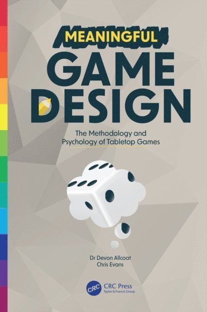Chris Evans, Devon Allcoat - Meaningful Game Design, E-bok