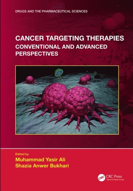 Shazia Bukhari, Muhammad Yasir Ali - Cancer Targeting Therapies, E-bok