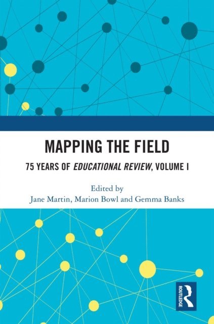 Gemma Banks, Marion Bowl, Jane Martin - Mapping the Field, E-bok