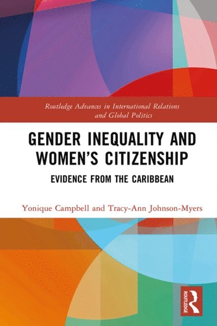 Tracy-Ann Johnson-Myers, Yonique Campbell - Gender Inequality and Womena  s Citizenship, E-bok