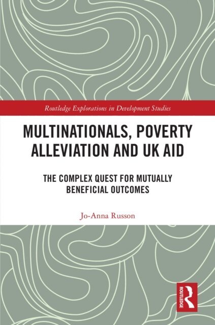 Jo-Anna Russon - Multinationals, Poverty Alleviation and UK Aid, E-bok