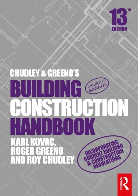 Karl Kovac, Roger Greeno, Roy Chudley - Chudley and Greeno's Building Construction Handbook, E-bok