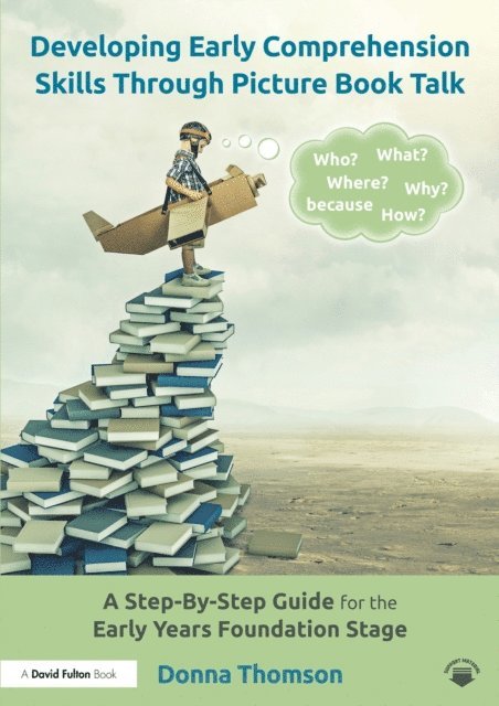 Donna Thomson - Developing Early Comprehension Skills Through Picture Book Talk, E-bok