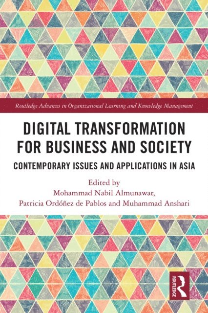 Muhammad Anshari, Patricia Ordonez de Pablos, Mohammad Nabil Almunawar - Digital Transformation for Business and Society, E-bok