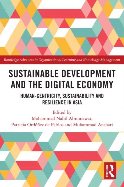 Muhammad Anshari, Patricia Ordonez de Pablos, Mohammad Nabil Almunawar - Sustainable Development and the Digital Economy, E-bok