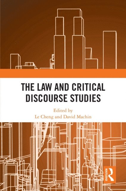 David Machin, Le Cheng - Law and Critical Discourse Studies, E-bok