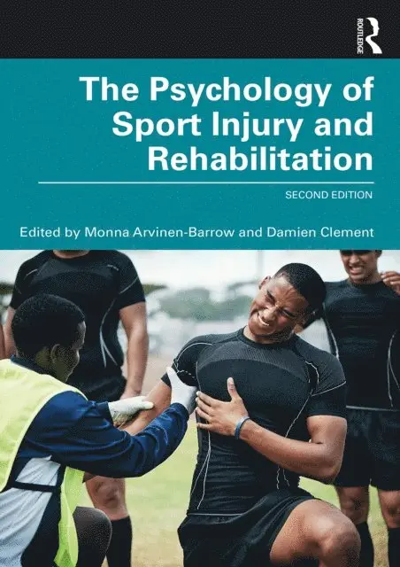 Damien Clement, Monna Arvinen-Barrow - Psychology of Sport Injury and Rehabilitation, E-bok. Tillgänglighet: Lägg i varukorg