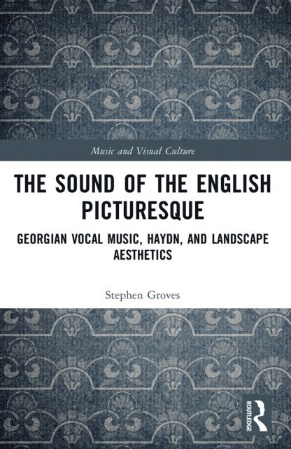 Stephen Groves - Sound of the English Picturesque, E-bok