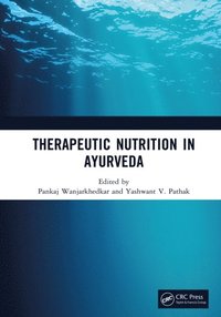Therapeutic Nutrition in Ayurveda