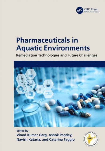 Caterina Faggio, Navish Kataria, Ashok Pandey, Vinod Kumar Garg - Pharmaceuticals in Aquatic Environments, E-bok