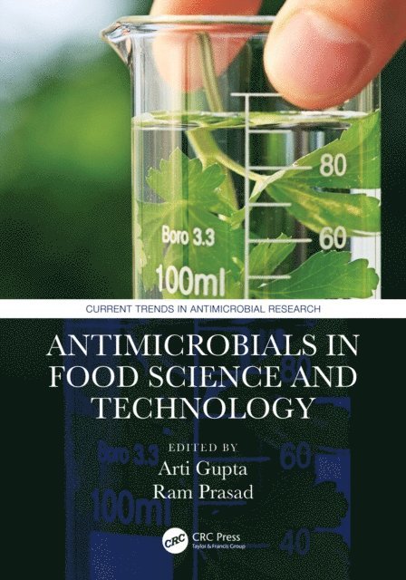 Ram Prasad, Arti Gupta - Antimicrobials in Food Science and Technology, E-bok