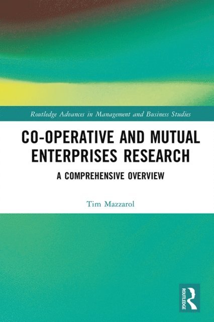 Tim Mazzarol - Co-operative and Mutual Enterprises Research, E-bok