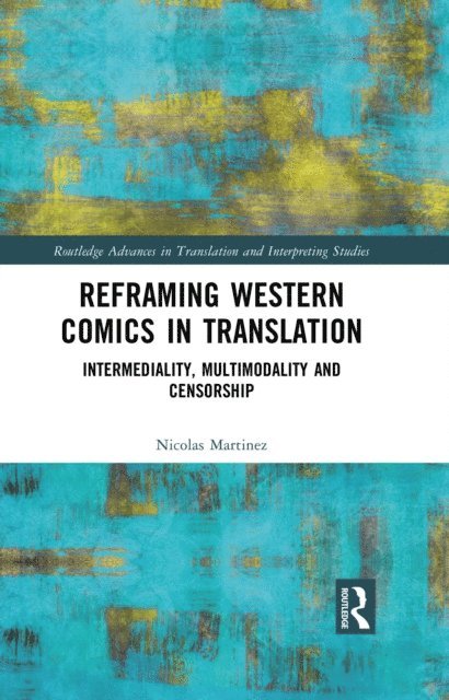 Nicolas Martinez - Reframing Western Comics in Translation, E-bok