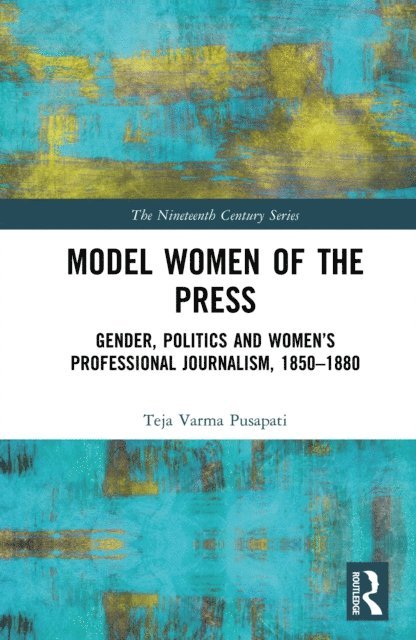 Teja Varma Pusapati - Model Women of the Press, E-bok