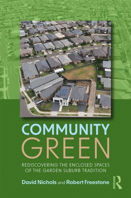 Robert Freestone, David Nichols - Community Green, E-bok
