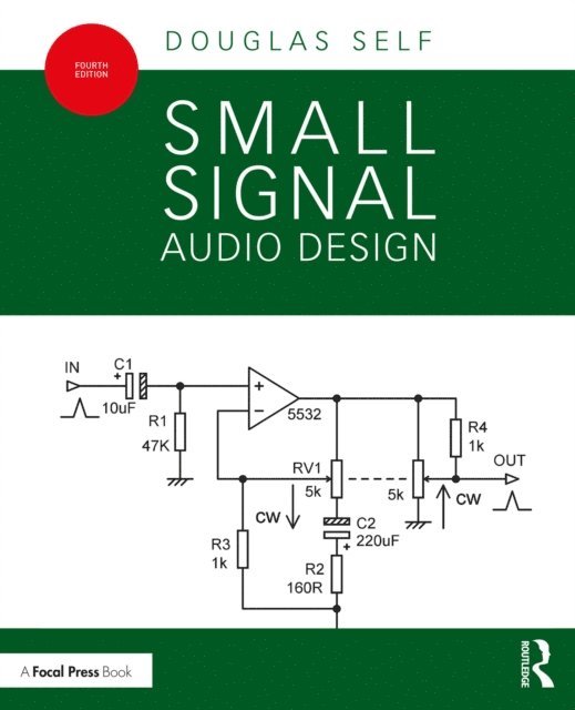 Douglas Self - Small Signal Audio Design, E-bok