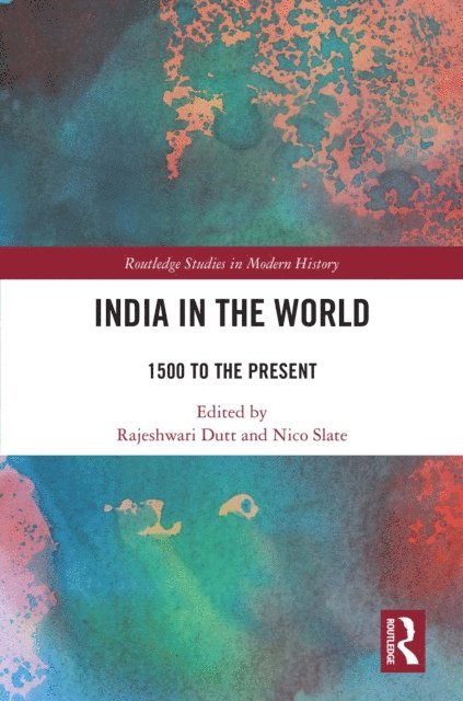 Nico Slate, Rajeshwari Dutt - India in the World, E-bok