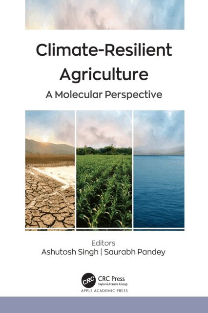 Saurabh Pandey, Ashutosh Singh - Climate-Resilient Agriculture, E-bok